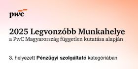 PwC 2025 Legvonzóbb Munkahely 3. hely – Pénzügyi szolgáltatás kategória